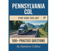 Pennsylvania CDL Study Guide 2026-2027