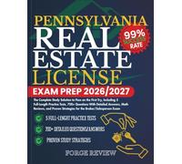 PENNSYLVANIA Real Estate License Exam Prep 2026/2027: The Complete Study Solution to Pass on the First Try, Including 5 Full-Length Practice Tests, ... Strategies for the Broker/Salesperson Exam