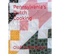 Pennsylvania’s Dutch Cooking