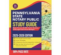 Pennsylvania State Notary Public Study Guide & Exam Prep 2025-2026: Master PA Laws with 500+ Practice Questions, 6 Full length Practice Test & Proven Expert Strategies