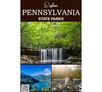Pennsylvania State Park Passport Book: Track Your Visits, Collect Stamps, and Explore Pennsylvania’s Beautiful State Parks One Adventure at a Time (Explore USA Parks)