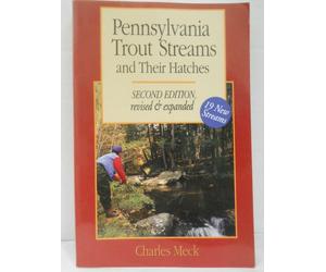 Pennsylvania Trout Streams & their Hatches 2e Rev