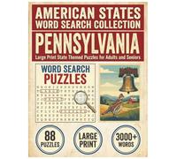 Pennsylvania Word Search Puzzle Book: Large Print State Themed Puzzles for Adults and Seniors: Explore Local Cities, History, Facts and Waterfalls ... (American States Word Search Collection)