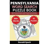 Pennsylvania Word Search Puzzle Book: Word Searches About Pennsylvania: Cities, Towns, Sports, Museums, Landmarks, Food and More | Easy to Read Print ... For Gifts, Vacations, Holidays and Free Times