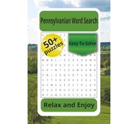 Pennsylvania Word Search: Word search, Pennsylvania, relaxing, easy, 50+ puzzles, sharpen your mind.