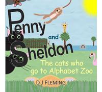 Penny and Sheldon: The cats who go to Alphabet Zoo