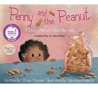 Penny and the Peanut: A Story About Food Allergies