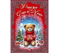 Penny Bear e il Canto di Natale: (Collana Monnalisa - PubMe)