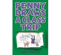 Penny Draws a Class Trip: 4