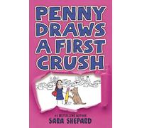 Penny Draws a First Crush