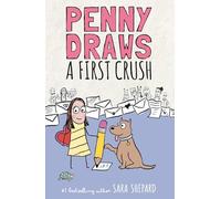 Penny Draws a First Crush