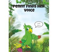 Penny Finds Her Voice (The Better Me Series: Puppet Tales with Ms. Priscilla)