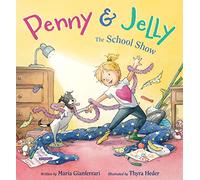 Penny & Jelly: The School Show