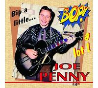 Joe Penny – Bip a Little, Bop a Lot