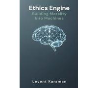 Penny Nichols and the Mystery of the Lost Key (Edition2): Building Morality Into Machines