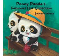 Penny Panda's Fabulous Hat Collection: Learn The Names of Different Hats And Their Uses With Penny Panda