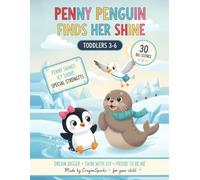 Penny Penguin Finds Her Shine: A Heartwarming Picture Book About Self-Confidence, Believing in Yourself, and Discovering Your Own Special Strengths - for Kids Ages 3-6 (Kids Story Books)
