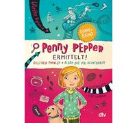 Penny Pepper ermittelt: Penny Pepper - Alles kein Problem + Penny Pepper - Alarm auf der Achterbahn