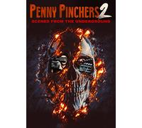 Penny Pinchers 2: Scenes From The Underground [DVD]