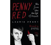 Penny Red: Notes from the New Age of Dissent