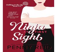 Penny Reid Ninja At First Sight: A First Love Romance Hardcover Book Penny Reid Multicolor