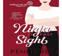 Penny Reid Ninja At First Sight: A First Love Romance Paperback Book Penny Reid Multicolor