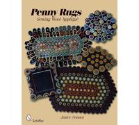 Penny Rugs: Sewing Wool Appliqué