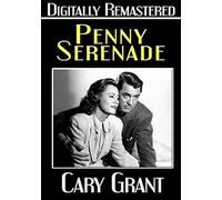Penny Serenade - Digitally Remastered