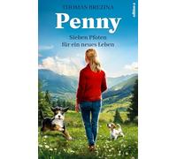 Penny: Sieben Pfoten für ein neues Leben