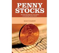 Penny Stocks: The book for beginners and experts on investing in penny stocks.