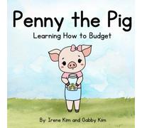 Penny the Pig, Learning How to Budget