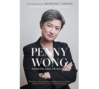 Penny Wong: Passion and Principle