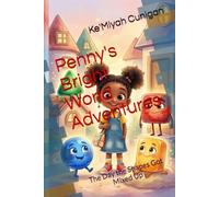 Penny's Bright World Adventures: The Day the Shapes Got Mixed Up