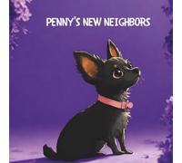 Penny's New Neighbors (Penny's Adventures)