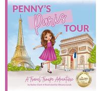 Penny's Paris Tour: A Travel Troupe Adventure