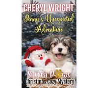 Penny's Unexpected Adventure: 2 (Santa Paws Christmas Cozy Mystery)