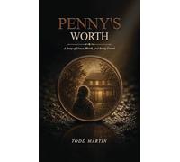 Penny's Worth: A Story of Grace, Worth, and Being Found
