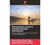 Pensamento social e transformações estruturais: Chaves sociológicas para a doutrina social da Igreja no mundo contemporâneo