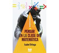 PENSAR EN LA CLASE DE MATEMATICA