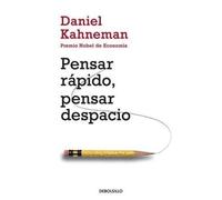 Pensar rápido, pensar despacio / Thinking, Fast and Slow: 320 (Psicologia (Debolsillo))