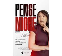 Pense Niche: Pas celle de ton chien, mais celle de ton business