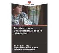 Pensée critique Une alternative pour la développer
