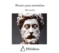 Pensées pour moi-même