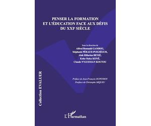 Penser la formation et l’éducation face aux défis du XXIe siècle (Evaluer)