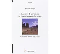 Pensieri di un'anima in cammino verso la morte