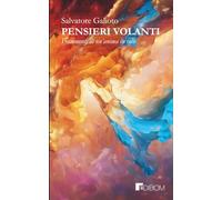 Pensieri Volanti: Frammenti di un’anima in volo: 1 (Benessere)