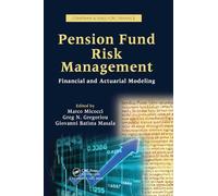 Pension Fund Risk Management: Financial and Actuarial Modeling (Chapman & Hall/CRC Finance Series)