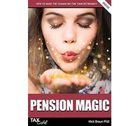 Pension Magic 2021/22: How to Make the Taxman Pay for Your Retirement