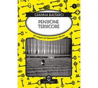 Pensione Tersicore. Delitto a teatro. Le indagini del commissario Martini