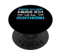Pensionierung Einen Scheiß Muss Ich Ich Bin Rentnerin Rente PopSockets Adhesive PopGrip